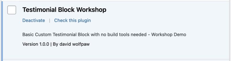 A screenshot of the WordPress plugin dashboard, showing the Testimonial Block Workshop plugin activated.